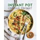 Ivy Manning: Instant Pot - gyorsan, finomat